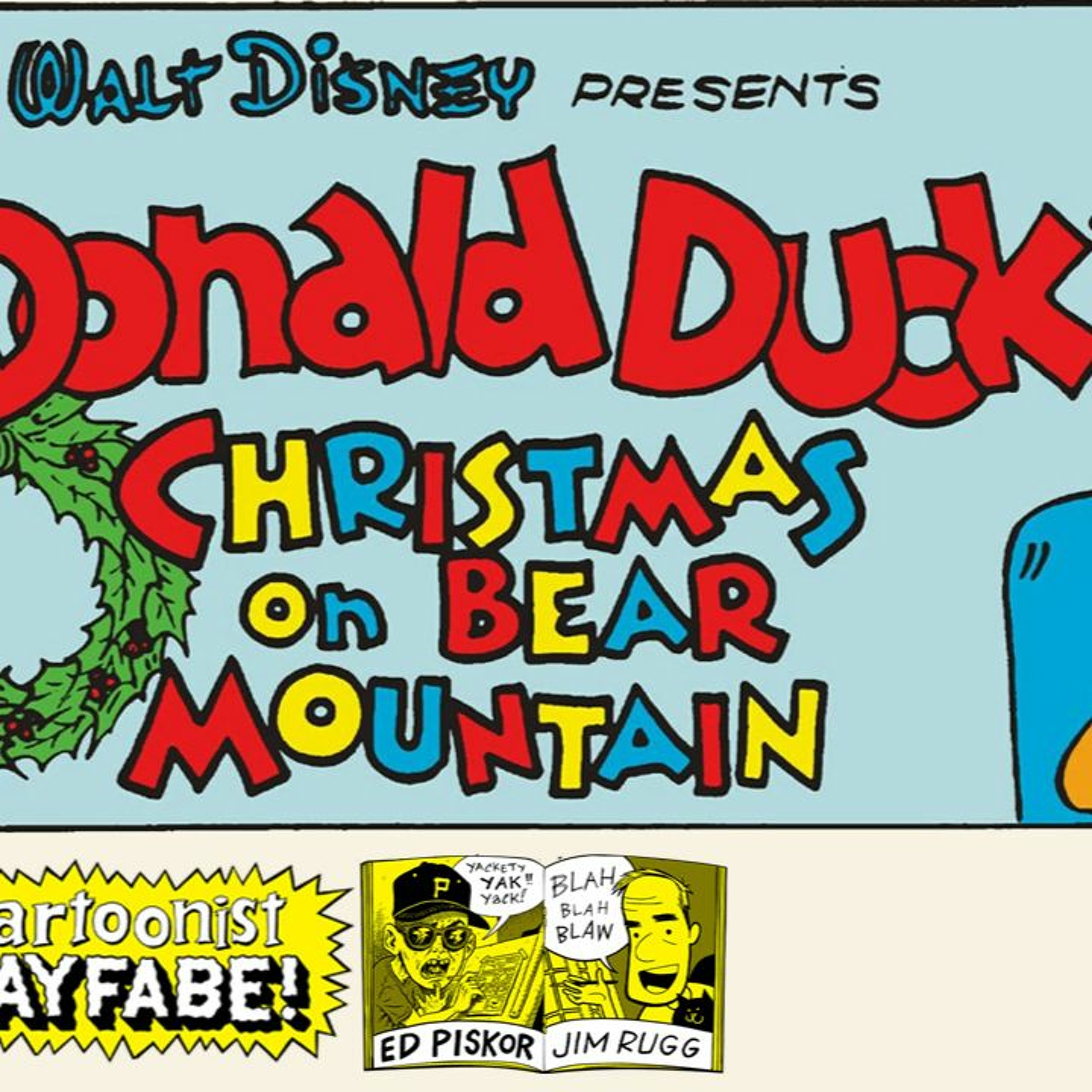 Christmas On Bear Mountain! Carl Barks Gives Us Uncle Scrooge's 1st Appearance! episode artwork