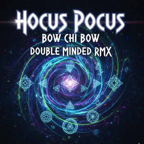 Hocus Pocus - Bow Chi Bow (Double Minded RMX)