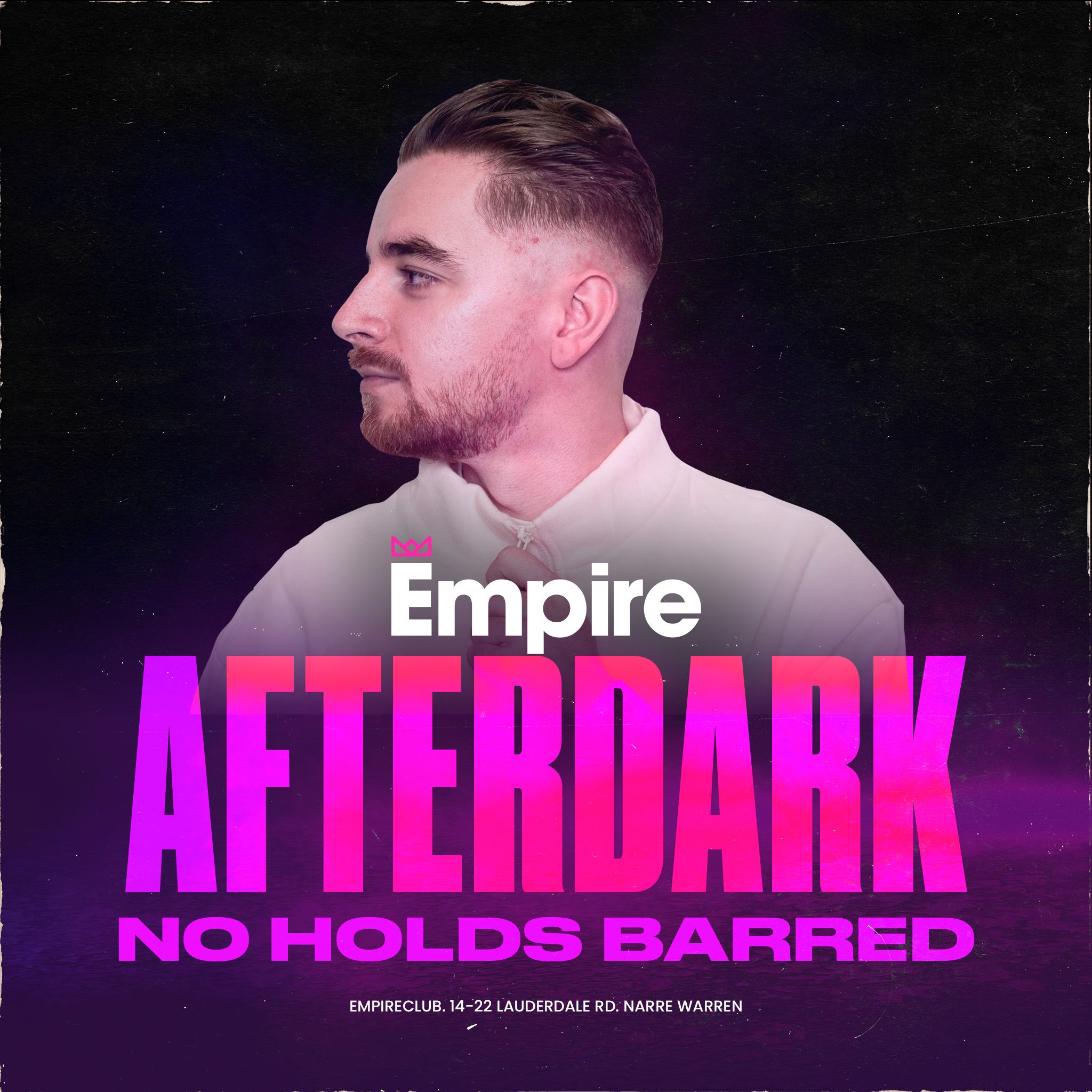 Hent Empire Afterdark Ft. No Holds Barred