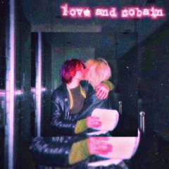 love and cobain (prod. puhf)