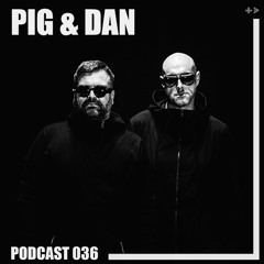 AIRCAST 036 | PIG & DAN