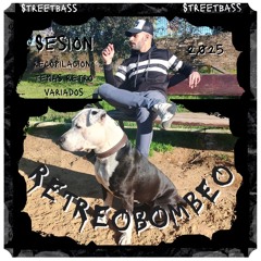 Retreobombeo Recopilacion (Sesion Streetbass) 2025