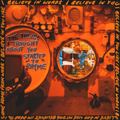 The Things I Thought About You Started To Rhyme