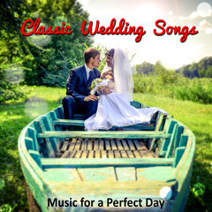 Classic Wedding Songs
