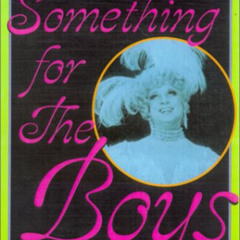 READ EBOOK 💝 Something for the Boys: Musical Theater and Gay Culture by  John M. Clu