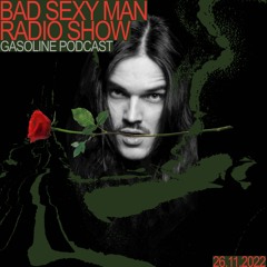 BAD SEXY MAN RADIO SHOW #06 26/11/2022