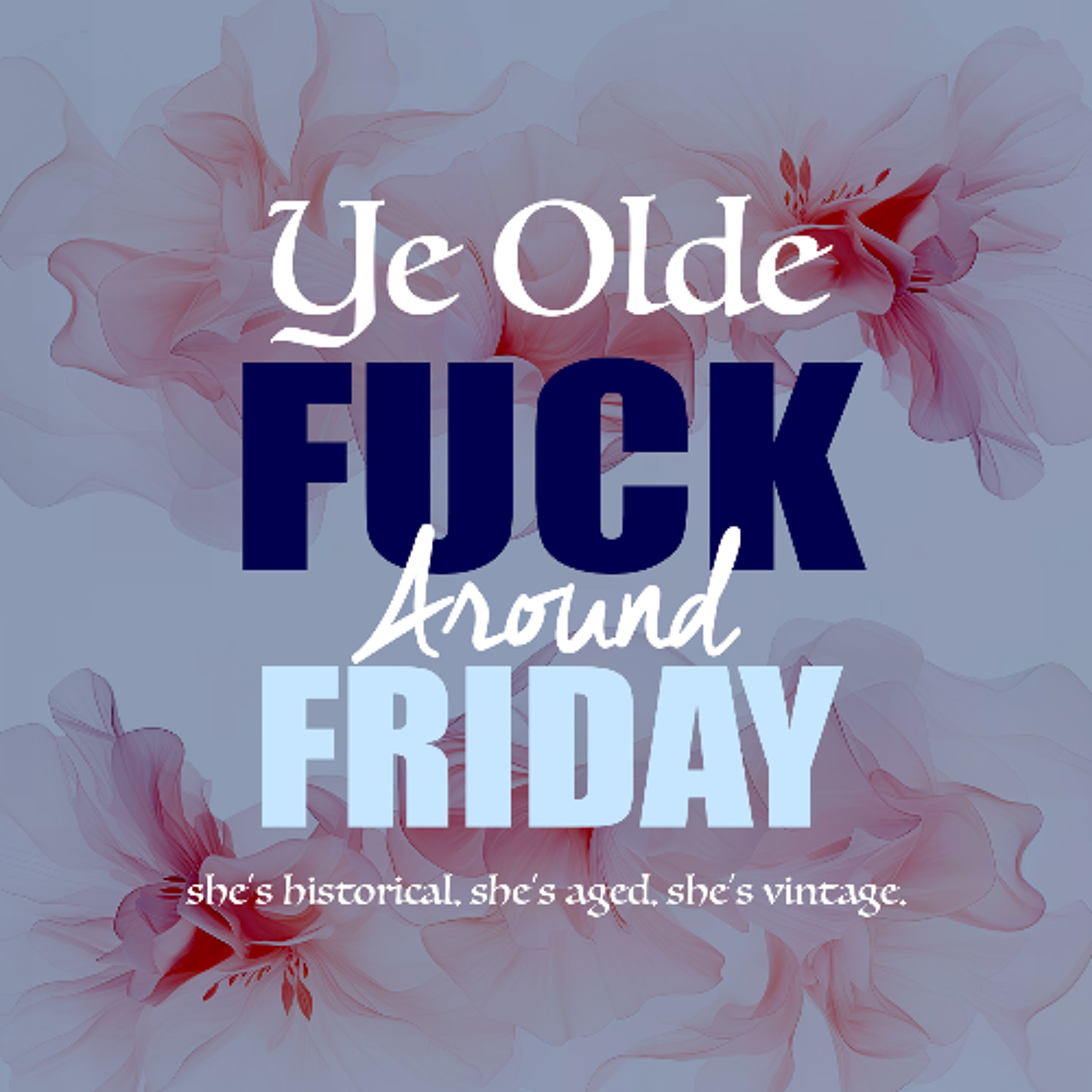 02282025 Ye Olde Fuckaround Friday (07022021 )