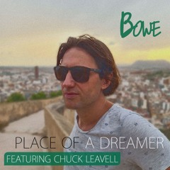 Place Of A Dreamer feat. Chuck Leavell (of The Rolling Stones)