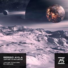 Sergio Avila - Jupiter to Saturn (Original Mix) [OUT NOW]