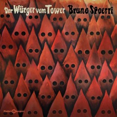Bruno Spoerri - Der Würger Vom Tower 1 (Big Ben’s Little Secret)