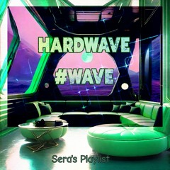 HARDWAVE 03 #wave