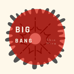 Big Bang