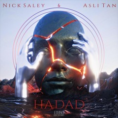 Nick Saley & Asli Tan - Hadad [Ethno Electronica]