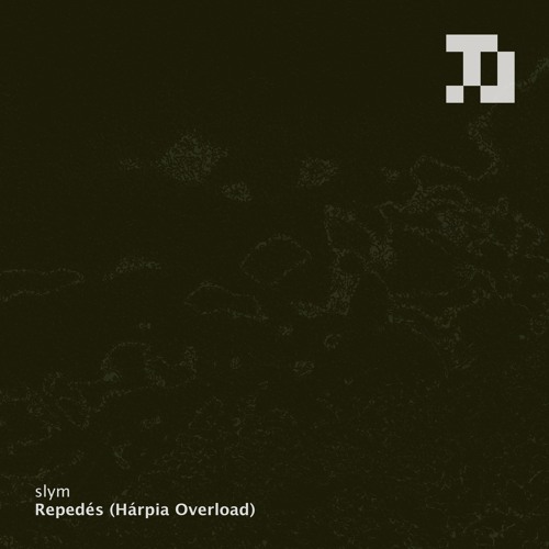 slym - Repedés (Hárpia Overload) [TLS009]