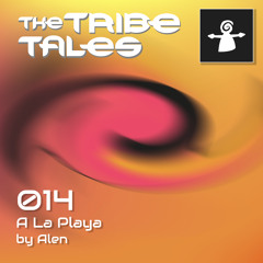 THE TRIBE TALES 014 by Alen