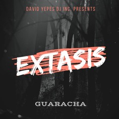 David Yepes Dj - EXTASIS (SET - Vol. 1) "Aleteo, Zapateo & Guaracha"