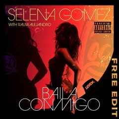 90. Baila Conmigo - Selena Gomez Ft. Raw Alejandro [DeejayLock]2021