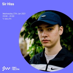Sir Hiss - 27th JAN 2021