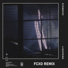 Stonefox - Lightning (FCXO Remix)