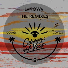 Premiere: Lanowa - Clubber Lang (Somethin' Sanctified's KO Mix) [Citizens Of Vice]