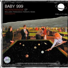 Baby 999 - 001 (Francesco Parente Remix)