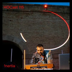 HOCast #115 - !nertia - LIVE - Mostra 2022