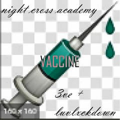 3ve X Luvlxckdown - Vaccine [prod. 3ve]