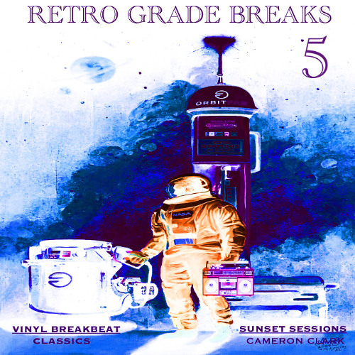 Ep. 85 " Retro Grade Vinyl Breaks 5 “(Old School Breakbeat,Nu Skool Breaks,Florida breaks)