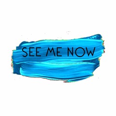 SEE ME NOW (ft. Callmesolstice)