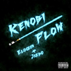 Eloquin & JAEBO - Kenobi Flow
