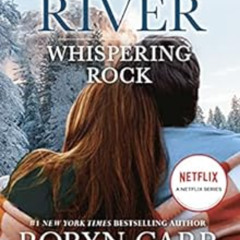 [View] PDF 📑 Whispering Rock: Book 3 of Virgin River series by Robyn Carr [EPUB KIND