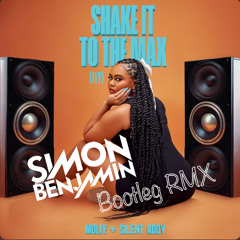 Shake It To The Max (Bootleg)