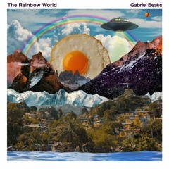 Gabriel Beats - The Rainbow World