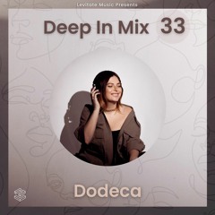 Deep In Mix 33 with Dodeca
