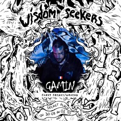 Wisdom Seekers dj-set by Gamin