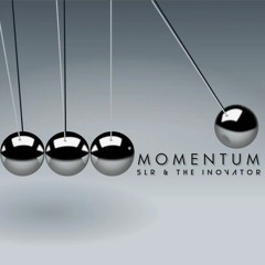 Momentum - SLR & The iNOVATOR - Preview