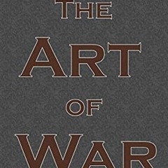 [FREE] EBOOK 💙 The Art of War (Chump Change Edition) by  Sun Tzu EPUB KINDLE PDF EBO