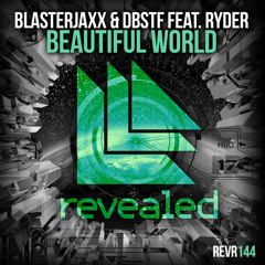 Beautiful World (D-Block & S-te-Fan Remix) [feat. Ryder & Ella Isaacson]