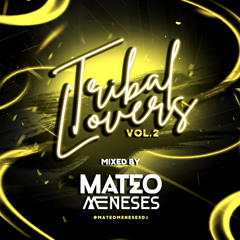TRIBAL LOVERS 2.0 - MENESES DJ
