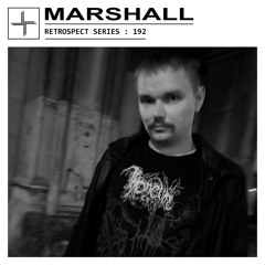 RETROSPECT 192: Marshall