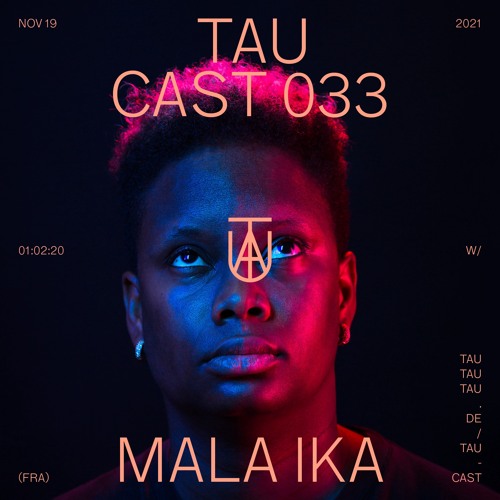 TAU Cast 033 - Mala Ika
