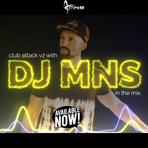 club attack v2 with DJ MNS in the mix (2023)
