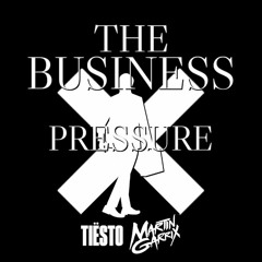 Tiësto - The Business X Martin Garrix feat. Tove Lo - Pressure MSHPMashup FREE DOWNLOAD