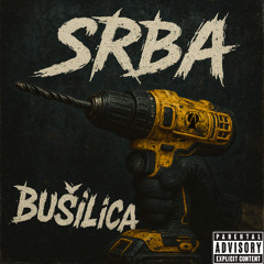 SRBA - BUŠILICA