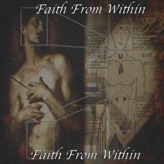 Faith From Within (feat. Dominus Soul)