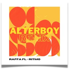 [FREE DOWNLOAD] Raffa FL - Ritmo (Alterboy Remix)