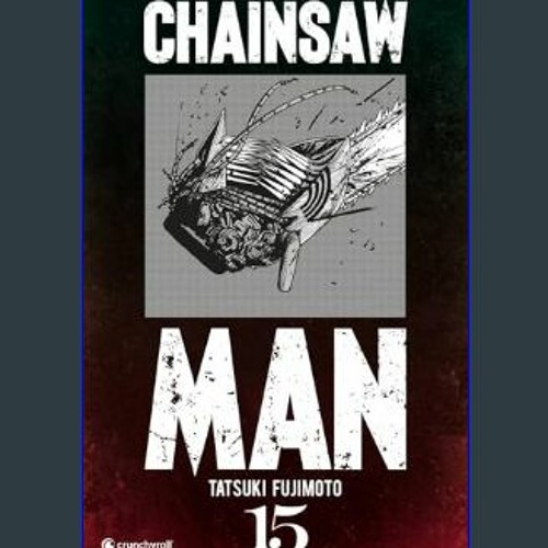 Stream Read$$ ⚡ Chainsaw Man 15 - EDITION SPECIALE Paperback – January 17,  2024 (<E.B.O.O.K. DOWNLOAD by ShannonCheyenne