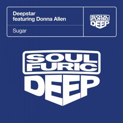 Deepstar feat. Donna Allen - Sugar by Spanky 2022
