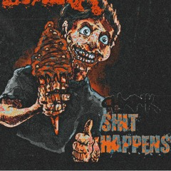 Shit Happens (Prod By FADS) (Leaked)