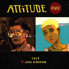 Attitude Remix!! FT Jada Kingdom